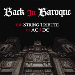 AC-DC : Back in Baroque: The String Tribute to AC-DC